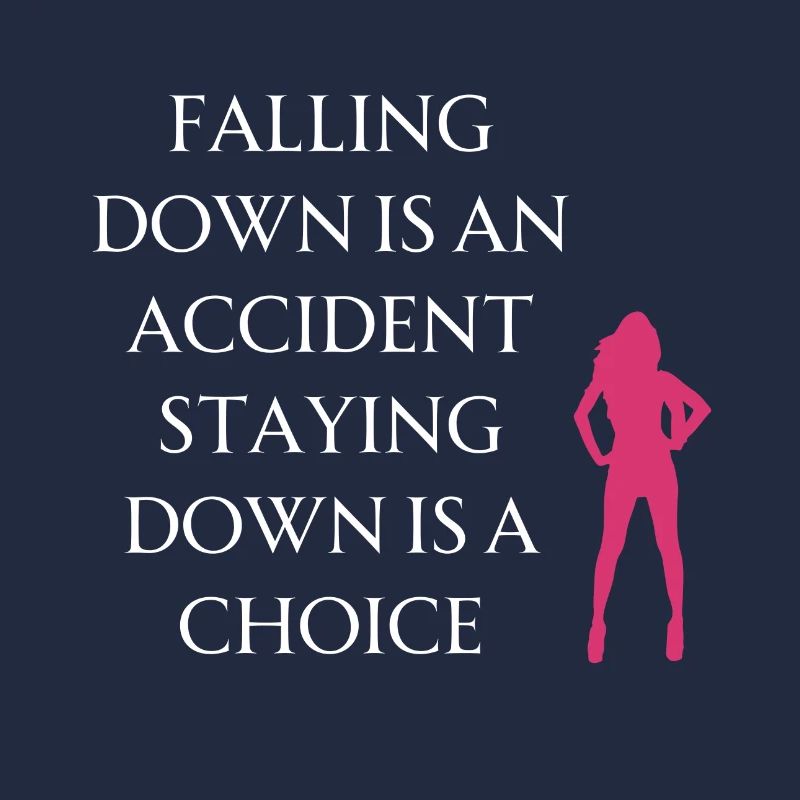 Falling down is an accident - Motivation