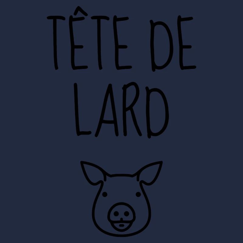 Tête de Lard - Humour - Cochon - Râler - Caractère