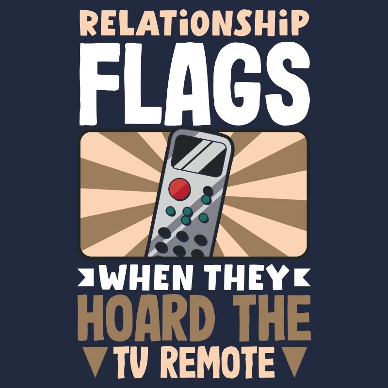 Relationship Beige Flags TV Remote Hoarding