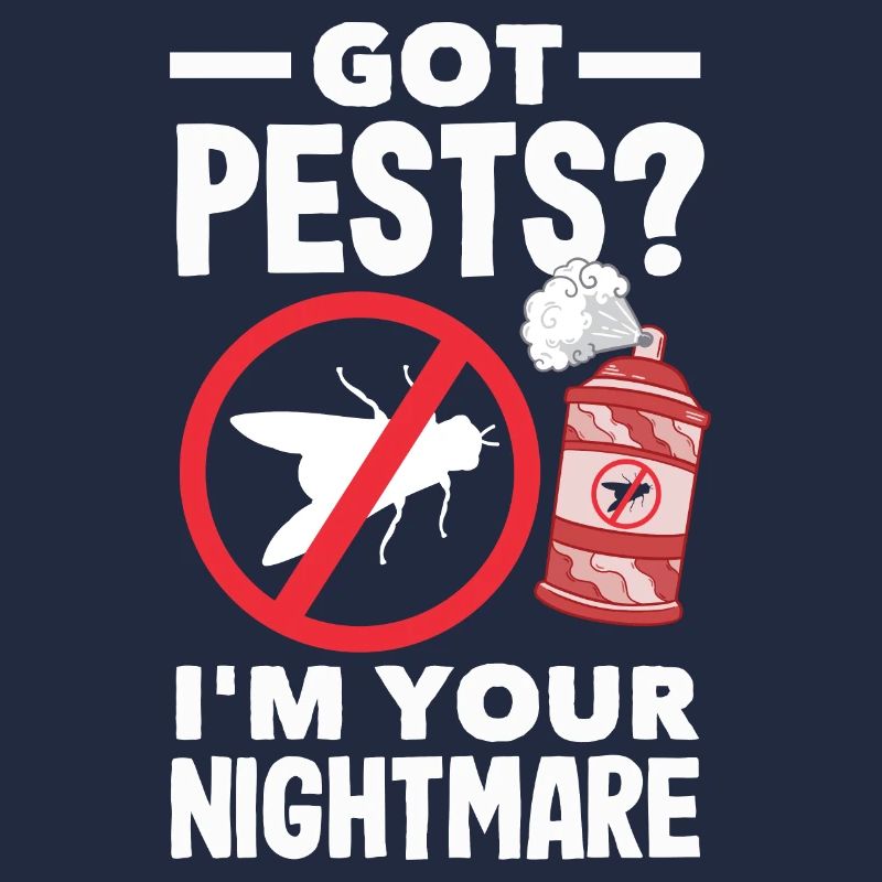 Got Pests? Funny Pest Control Exterminator