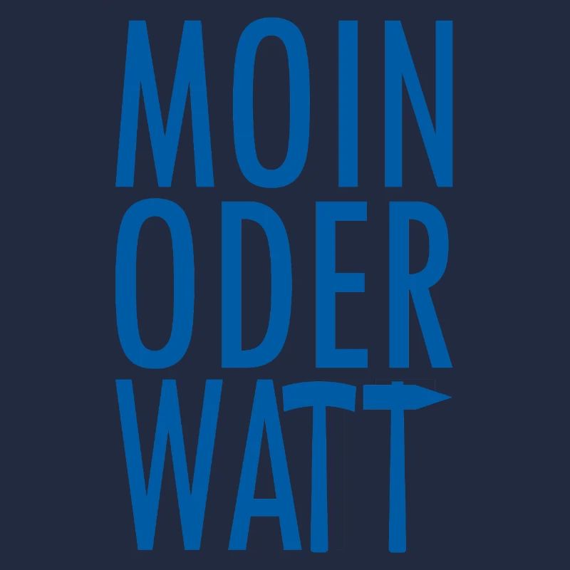 Moin oder Watt Ruhrpott