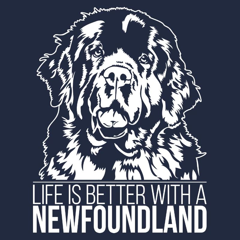 Newfoundland life is better Hund Wilsigns