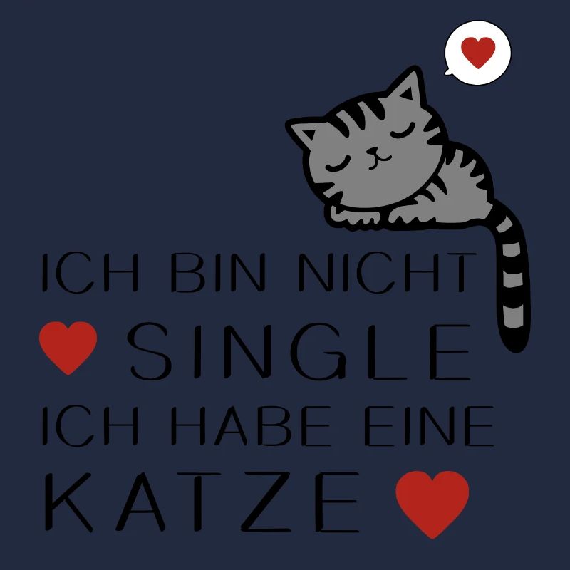 Ich bin nicht Single, Ich habe eine Katze