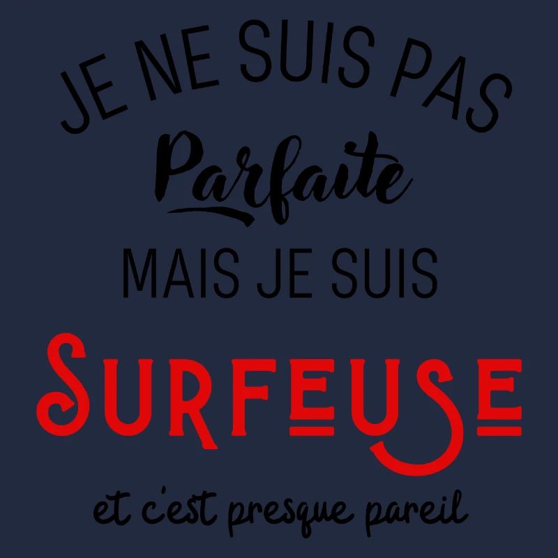 Pas parfaite mais surfeuse