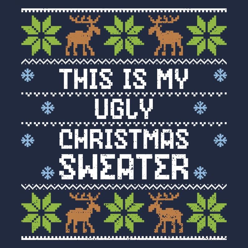 C'est mon pull de Noël laid - Noël laid