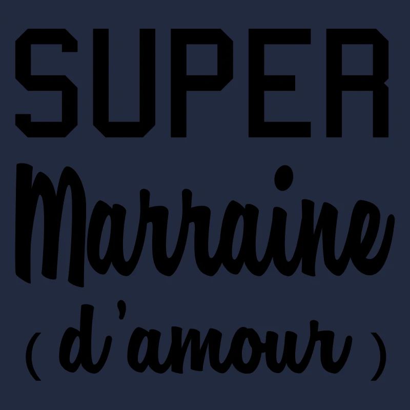 super marraine d'amour