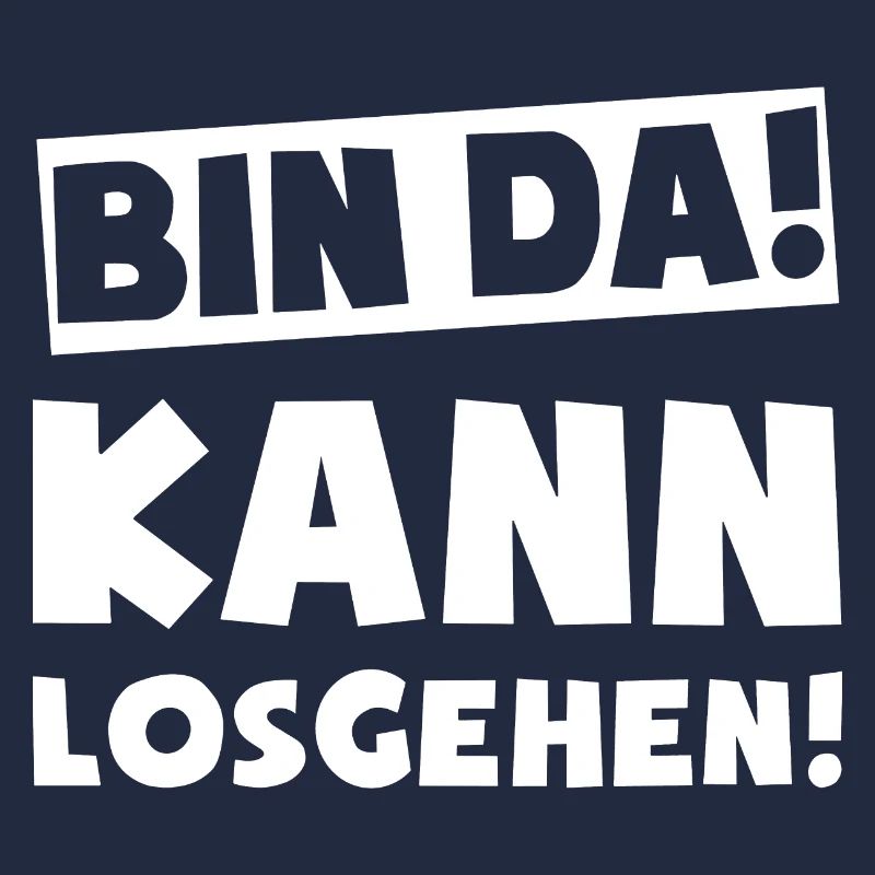 Bin da! Kann losgehen!