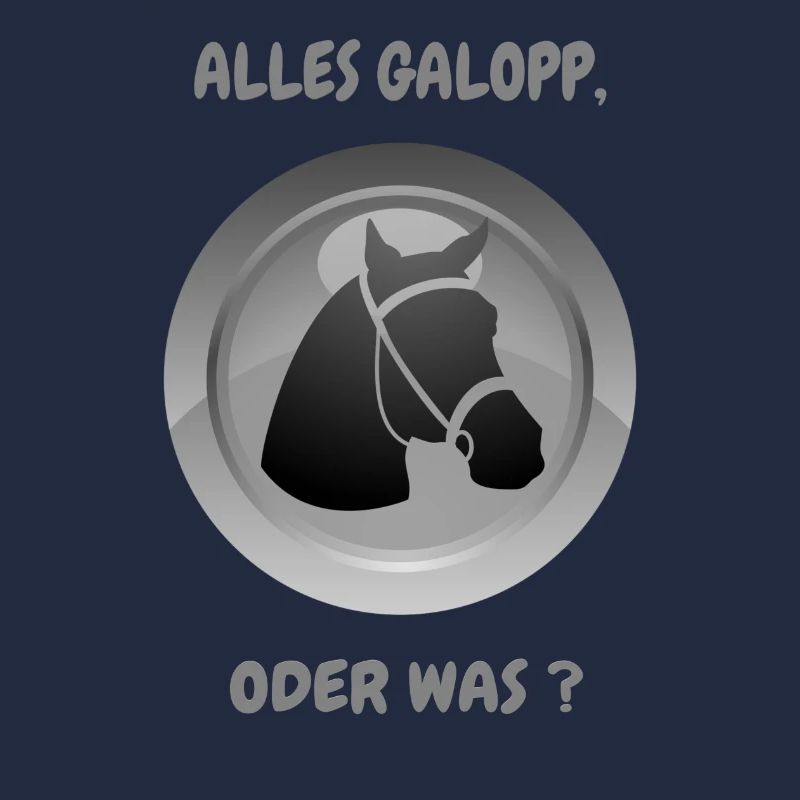 ALLES GALOPP, ODER WAS ?