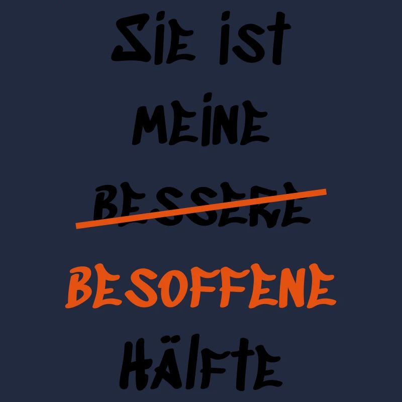 Sie ist meine besoffene Hälfte