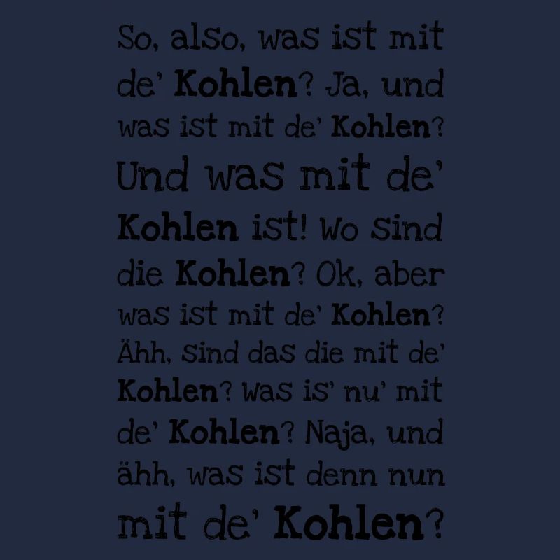 Wo sind die Kohlen?