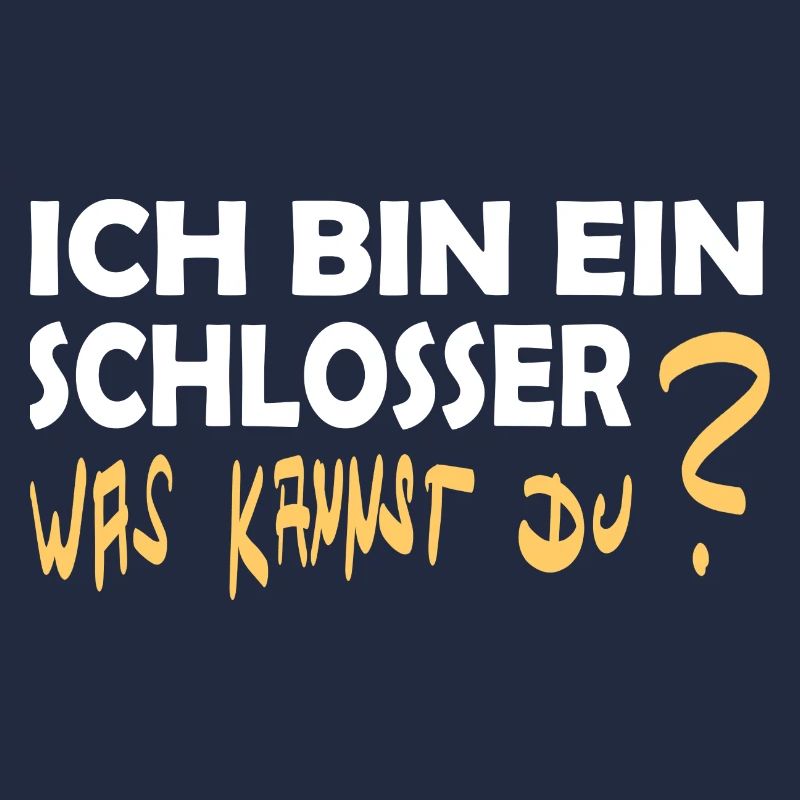 Ich bin ein Schlosser