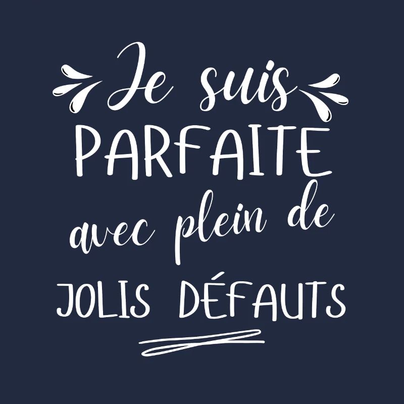 je suis parfaite