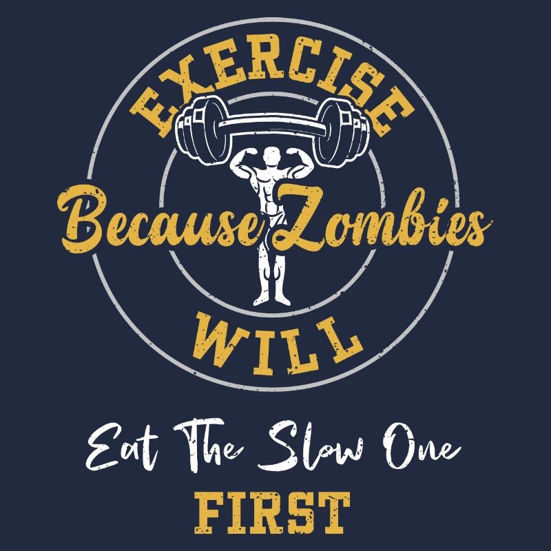 Faites de l’exercice parce que les zombies vont ea...