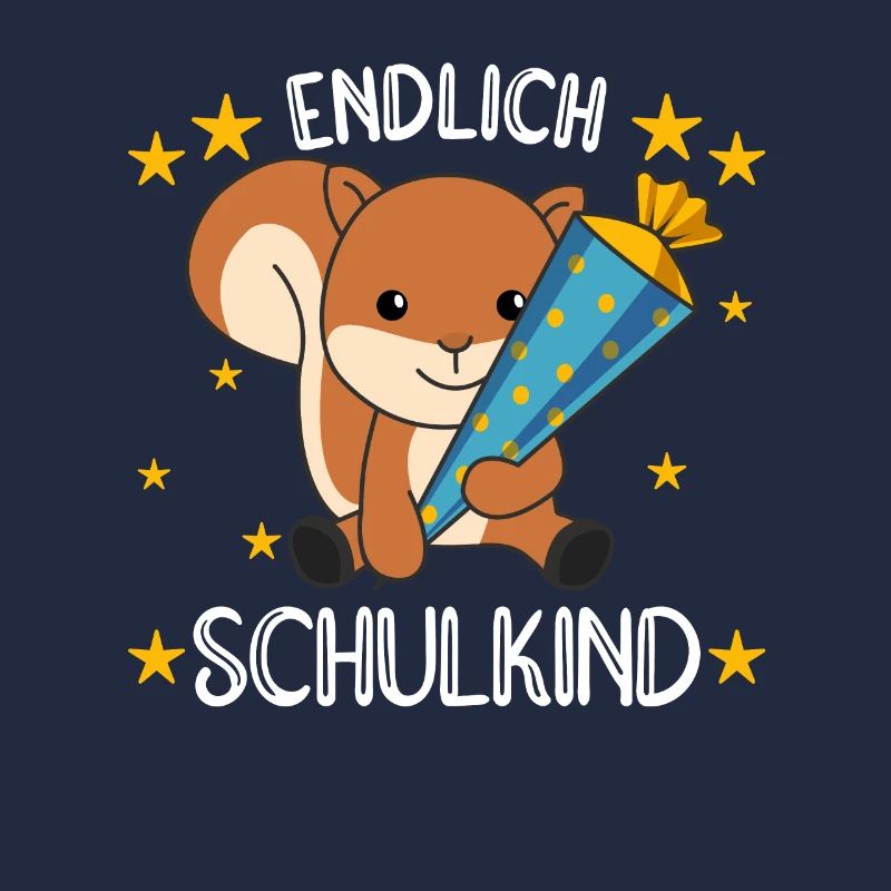 endlich Schulkind Einschulung Schule Eichhörnchen