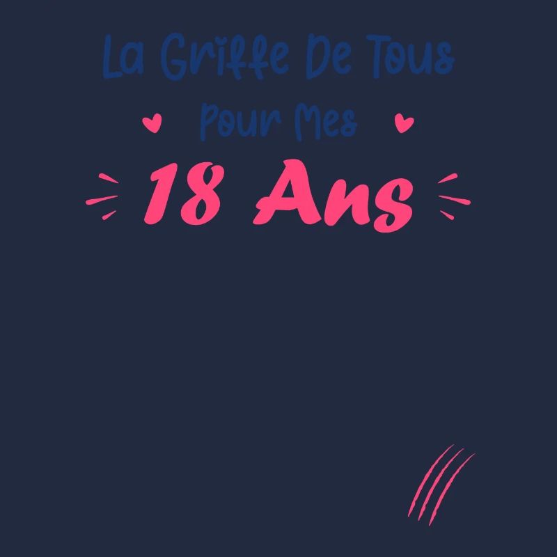 La griffe de tous pour mes 18 ans