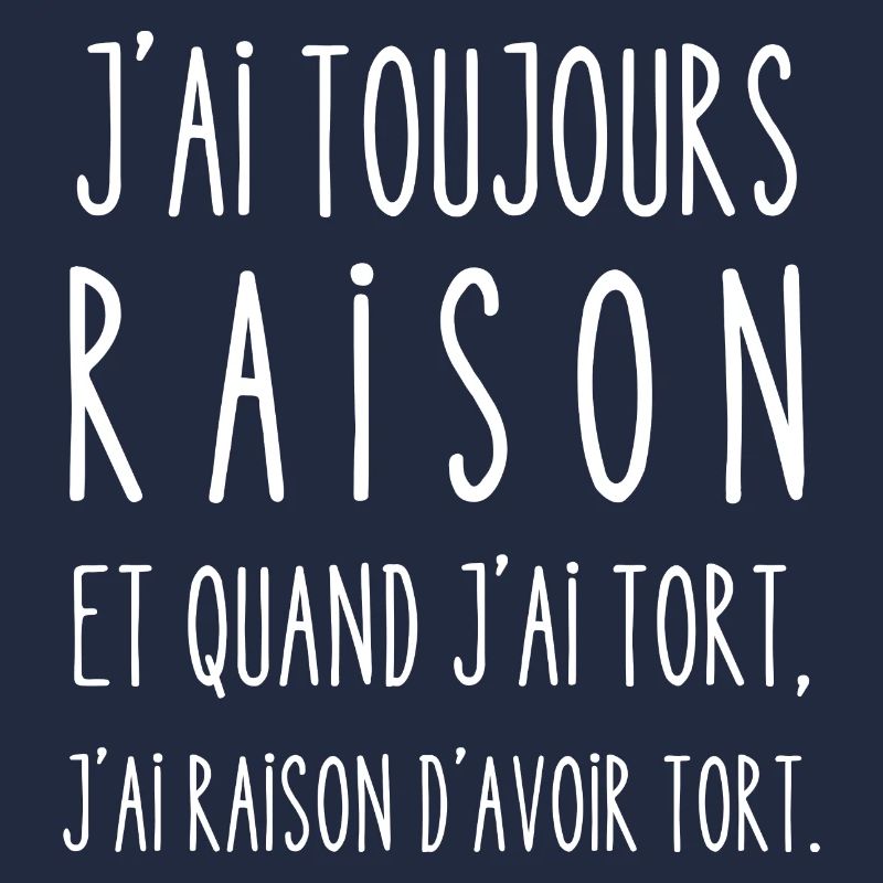 raison d'avoir tort