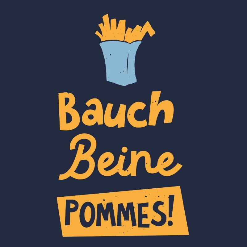 Bauch Beine Pommes