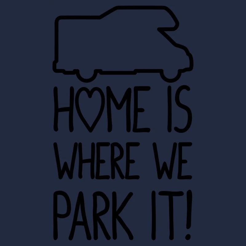 Home is where we park it!