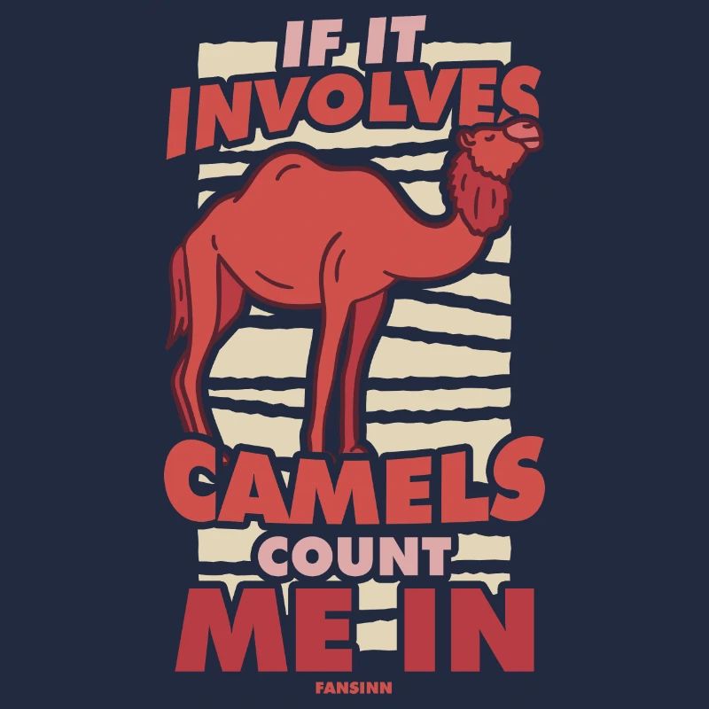 If It Involves Camels Count Me In