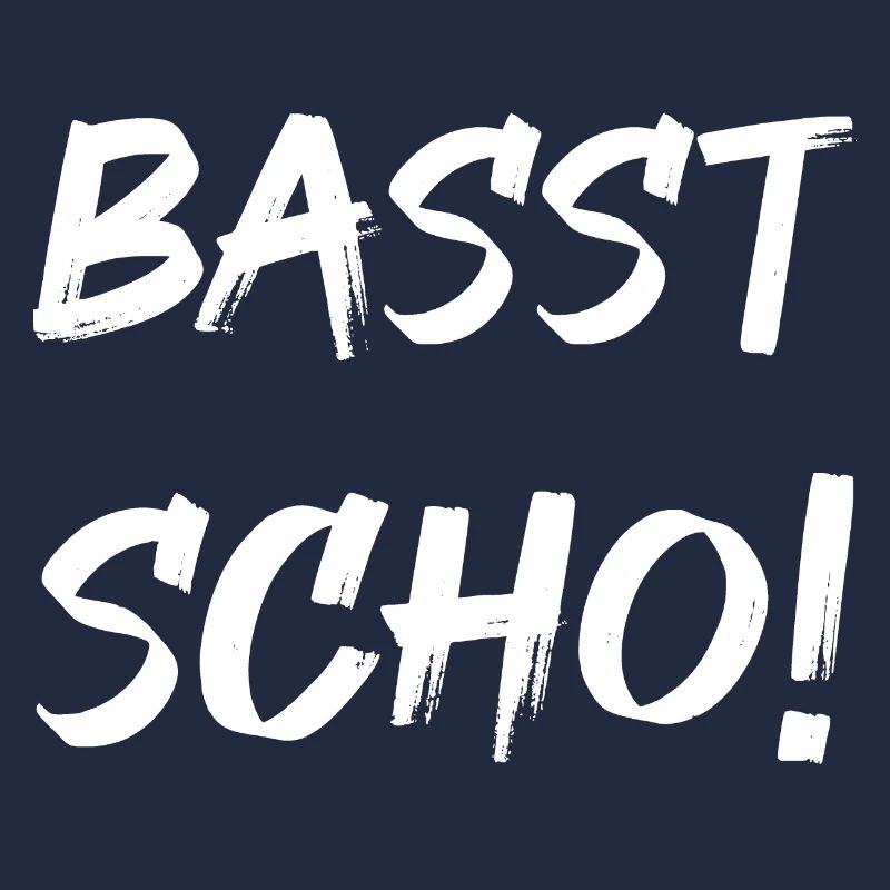 BASST SCHO!