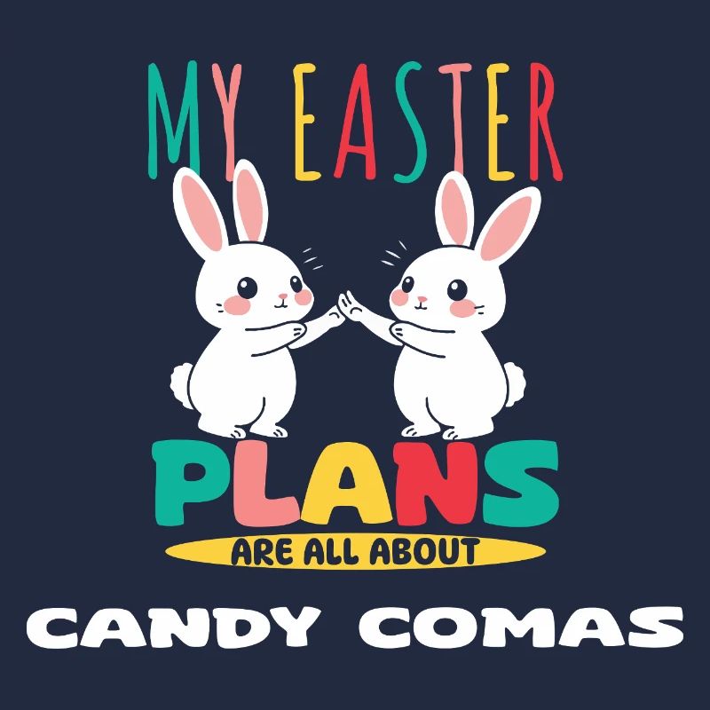 My Easter Plans Are All About Candy Comas