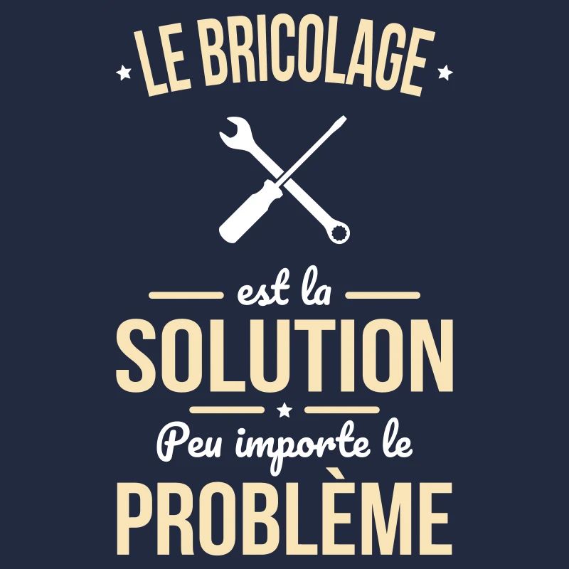 Bricolage est la solution peu importe le problème