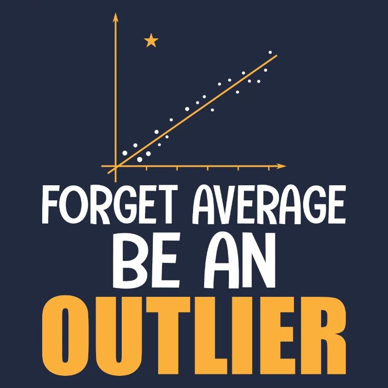 Forget Average Be An Outlier math