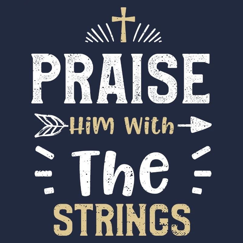 Praise Him With The Strings