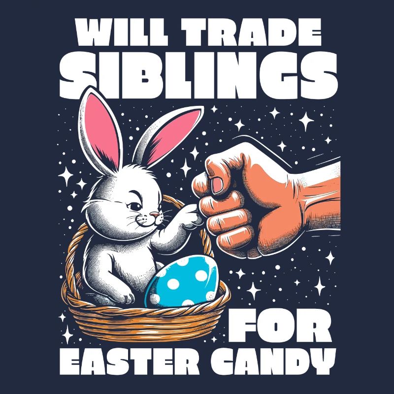 Will Trade Siblings For Easter Candy