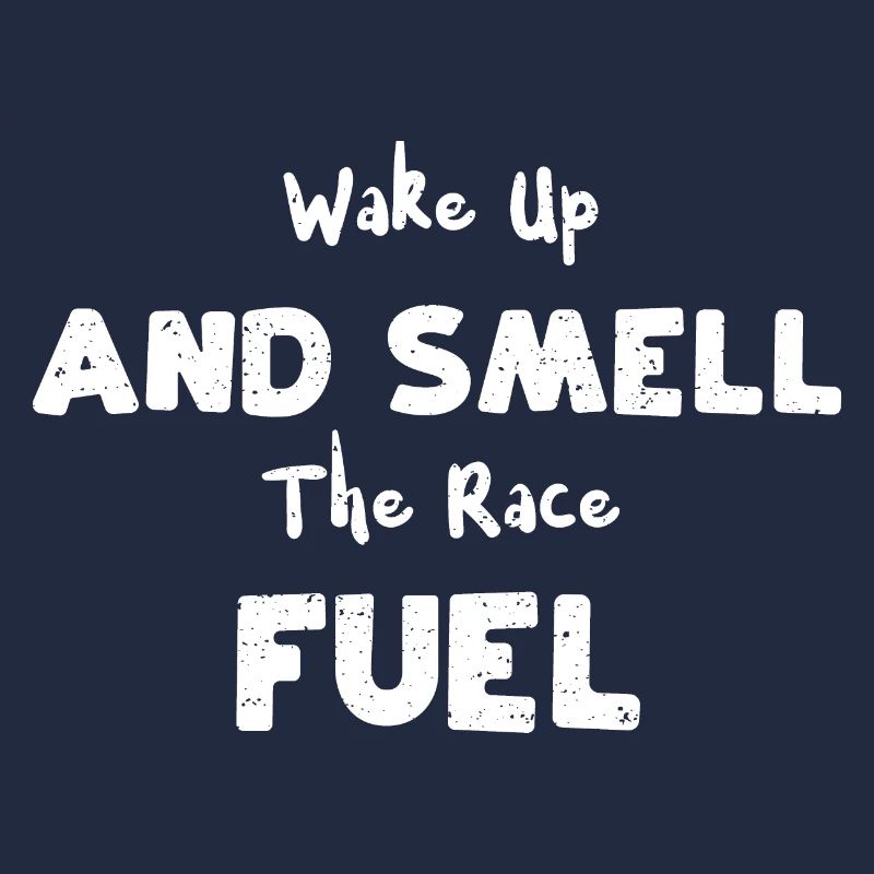 Réveillez-vous et sentez le carburant de course