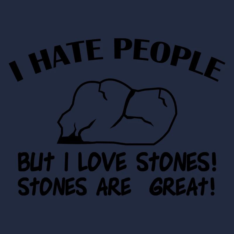 hate people love stones