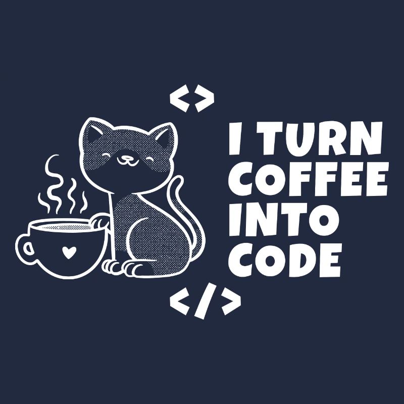 I turn coffee into code Programmierer Entwickler