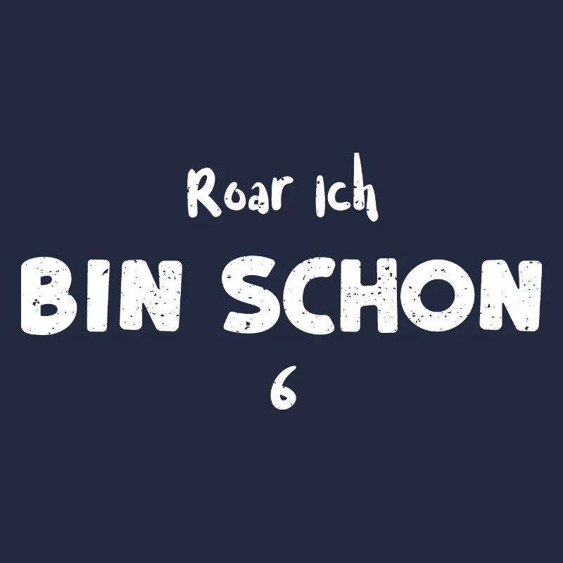 Roar Ich Bin Schon 6