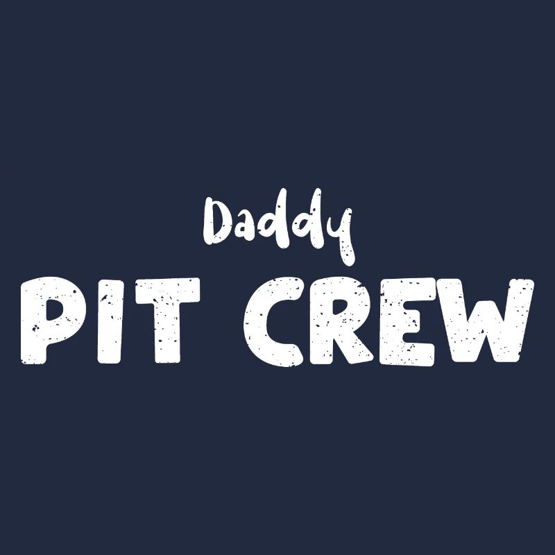 Daddy Pit Crew - Birthday