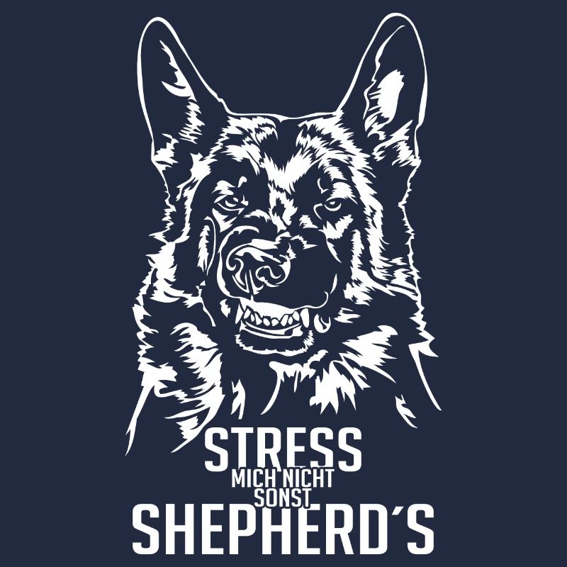 DEUTSCHER SCHÄFERHUND Stress mich nicht Wilsigns
