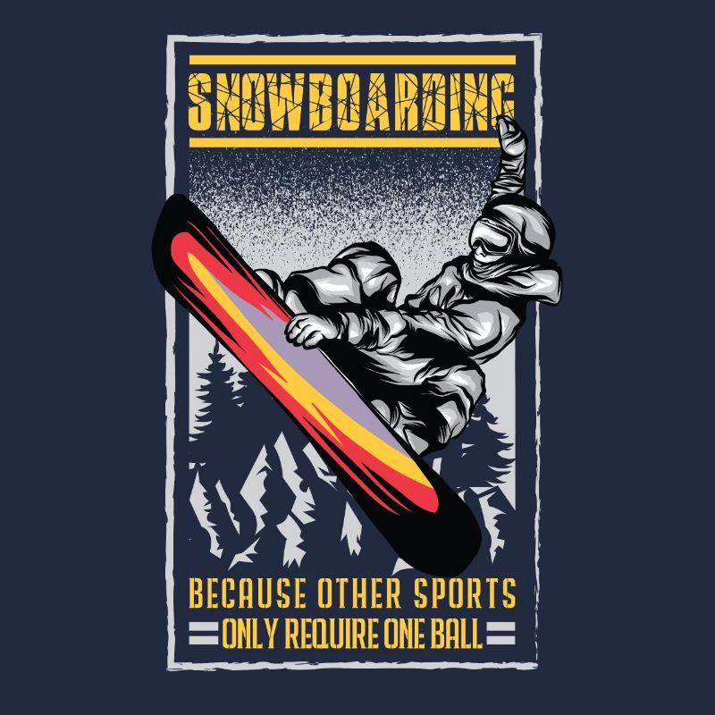 Lustiger Snowboard Spruch Snowboard