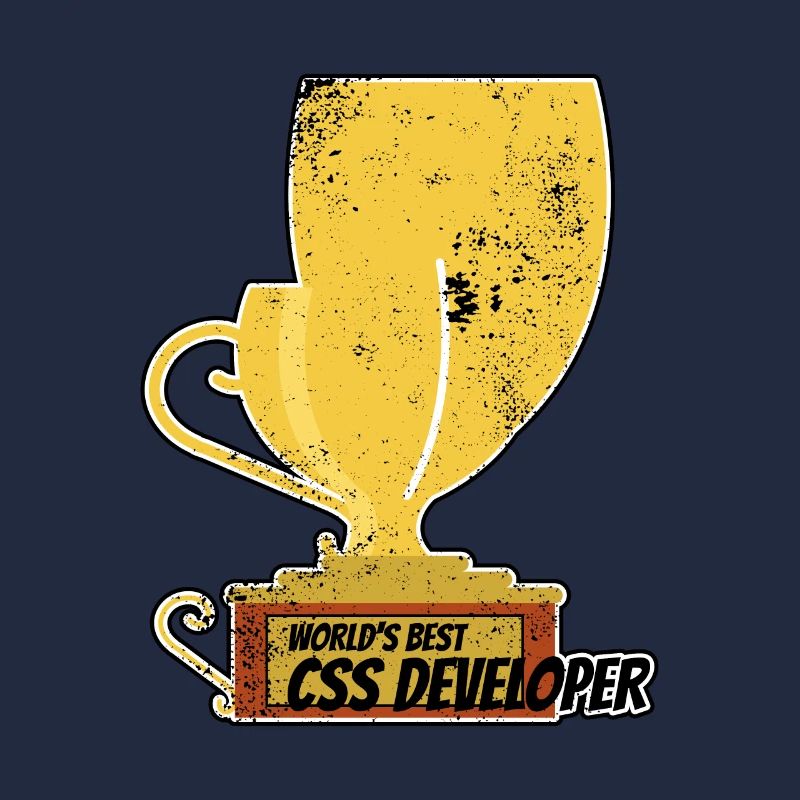 Distressed Funny World's Best CSS Developer Trophy