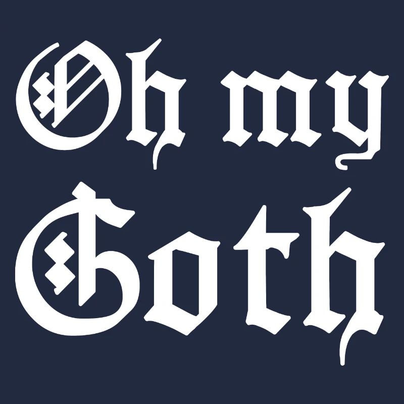 Oh mon goth