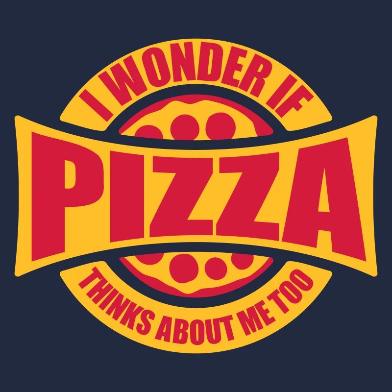 pizza thinks about me
