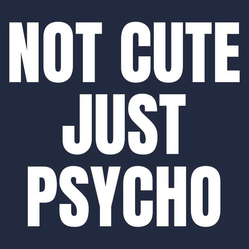 Pas mignon juste Psycho