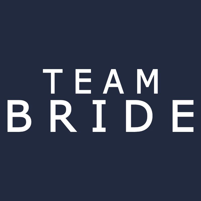 Team bride