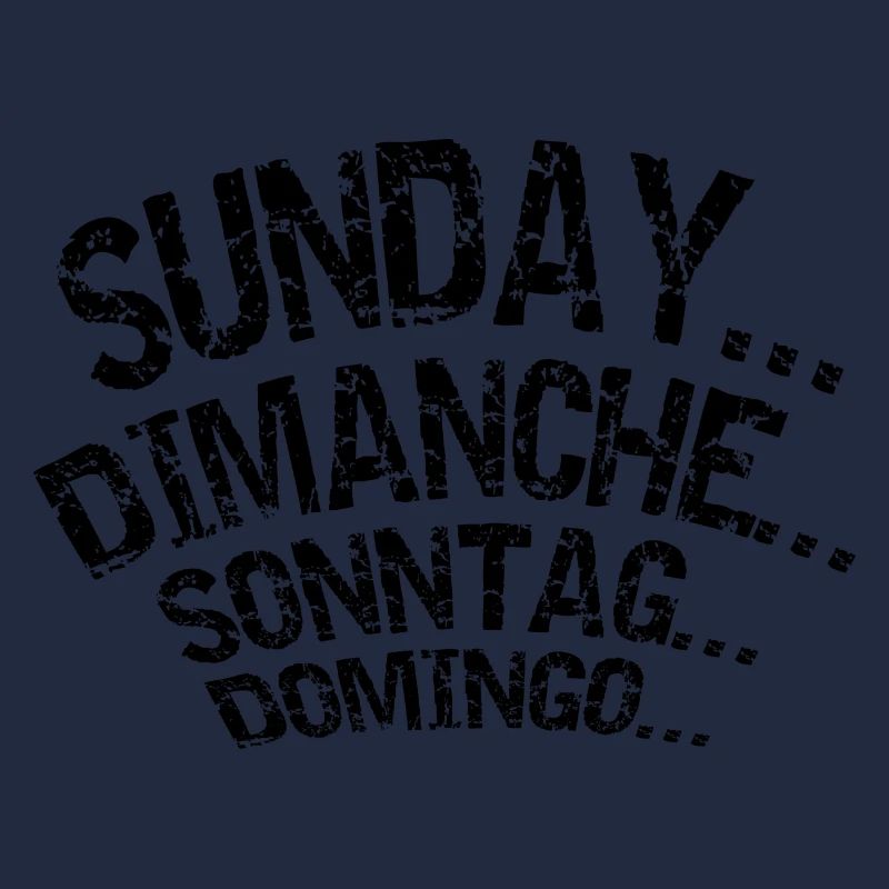 SUNDAY DIMANCHE SONNTAG DOMINGO