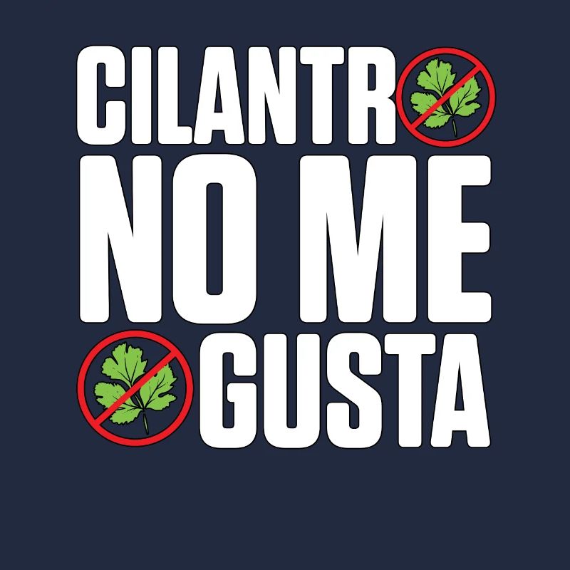 Cilantro no me gusta aversion to cilantro