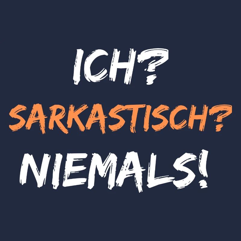 ich sarkastisch niemals spruch geschenk idee