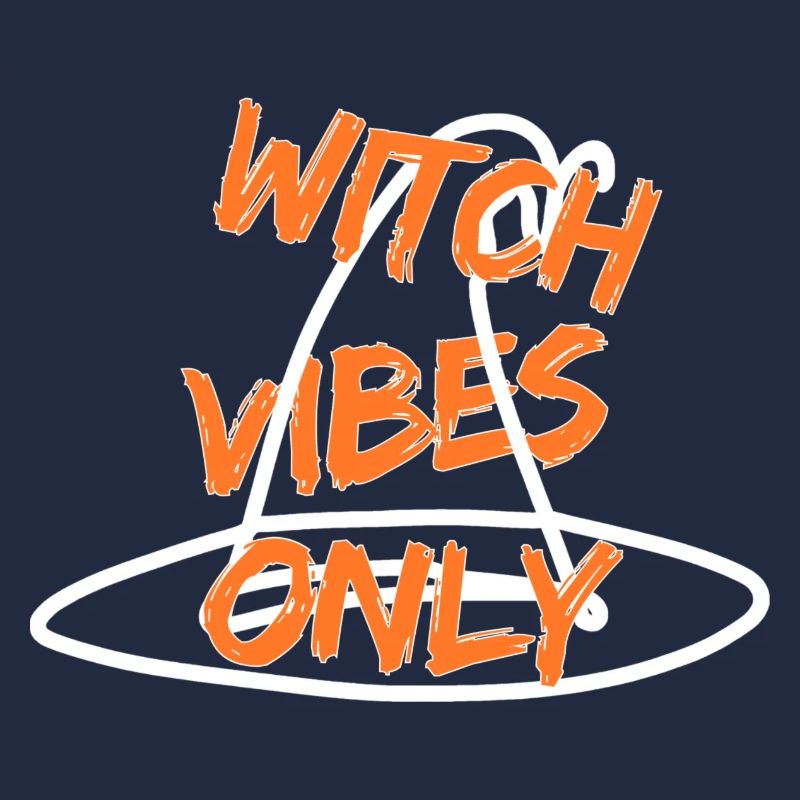 Witch Vibes Only - Magical Witch Design