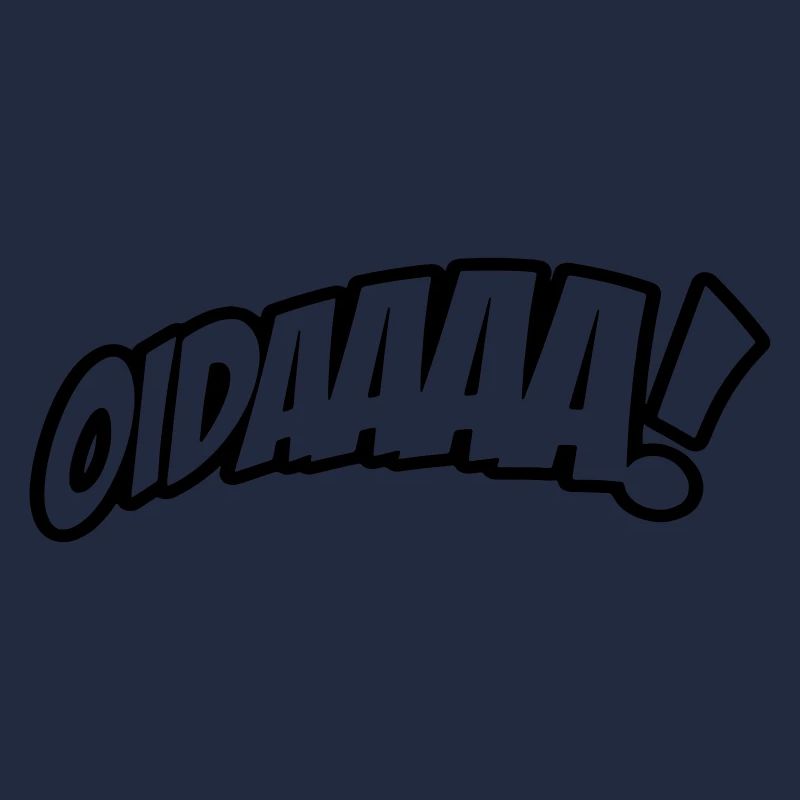 OIDAAAA! Lustiger Spruch im Dialekt