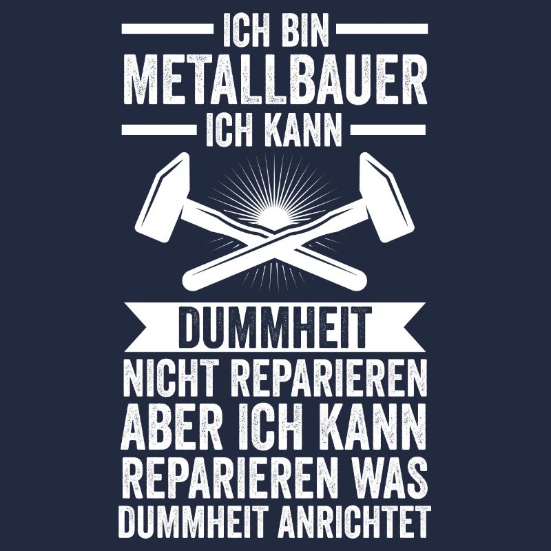 Metallbauer Beruf Metallbau Geschenk