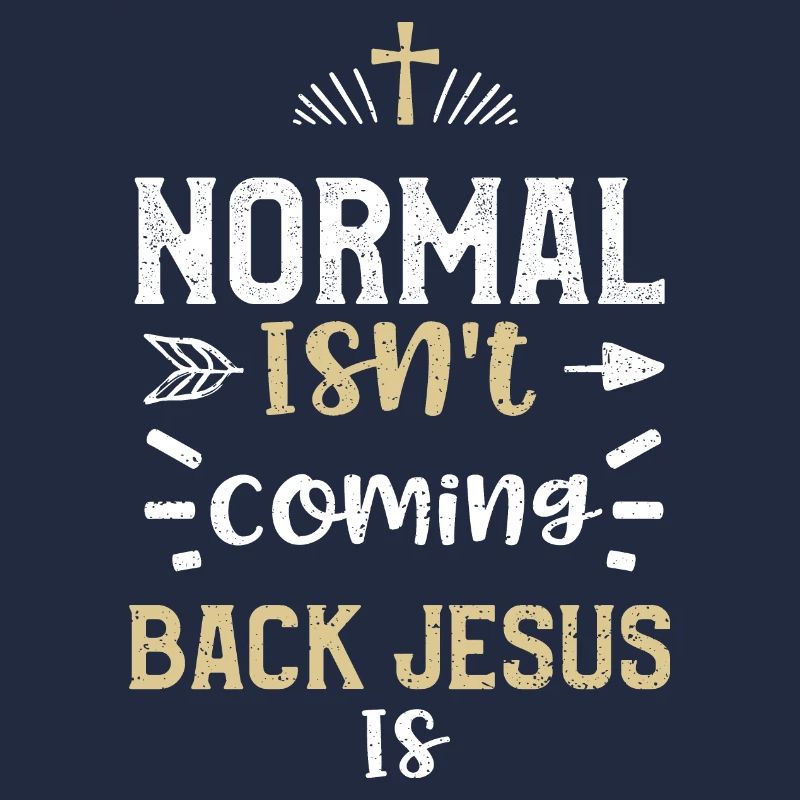 Normal Isn't Coming Back Jesus Is