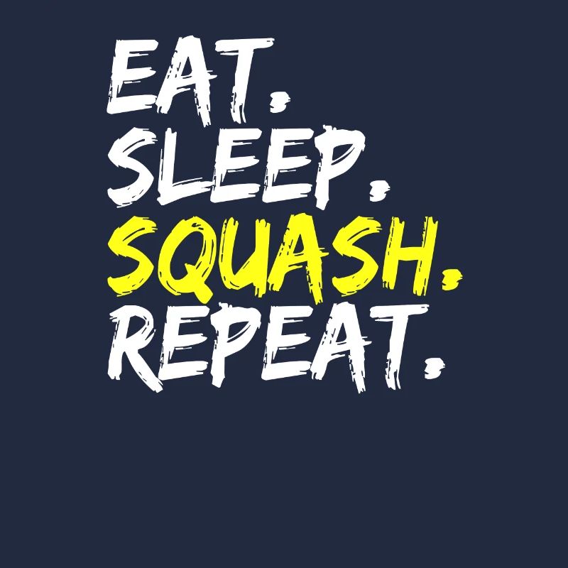 Eat Sleep Squash Repeat Squashtrainer Geschenkidee