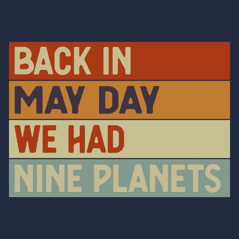 Pluto Never Forget Back In My Day 9 Planets